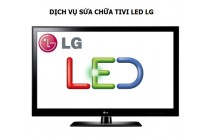 Sửa chữa tivi LED LG tại Hà Nội
